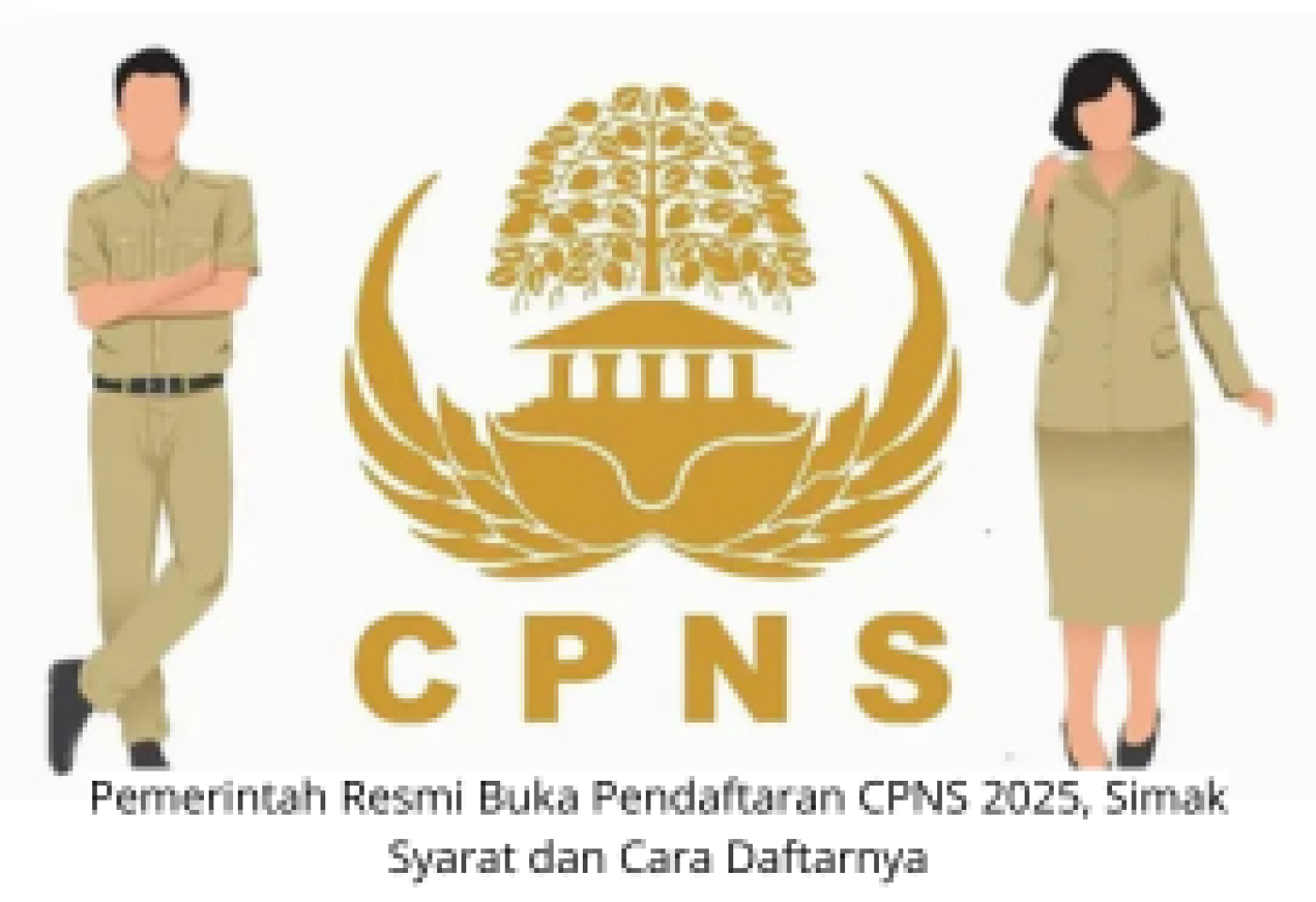 Pemerintah Resmi Buka Pendaftaran CPNS 2025: Simak Syarat dan Cara Daftar Lengkap