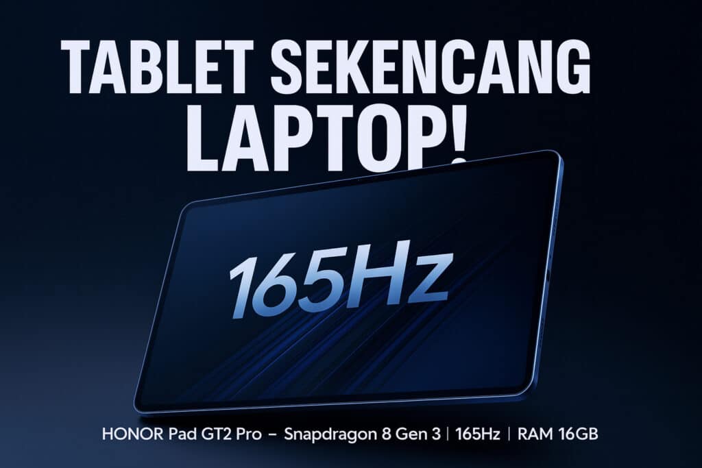 Honor Pad GT 2 Pro Resmi Rilis, Tablet Android dengan Snapdragon 8 Gen 3 dan Layar 165Hz 3K