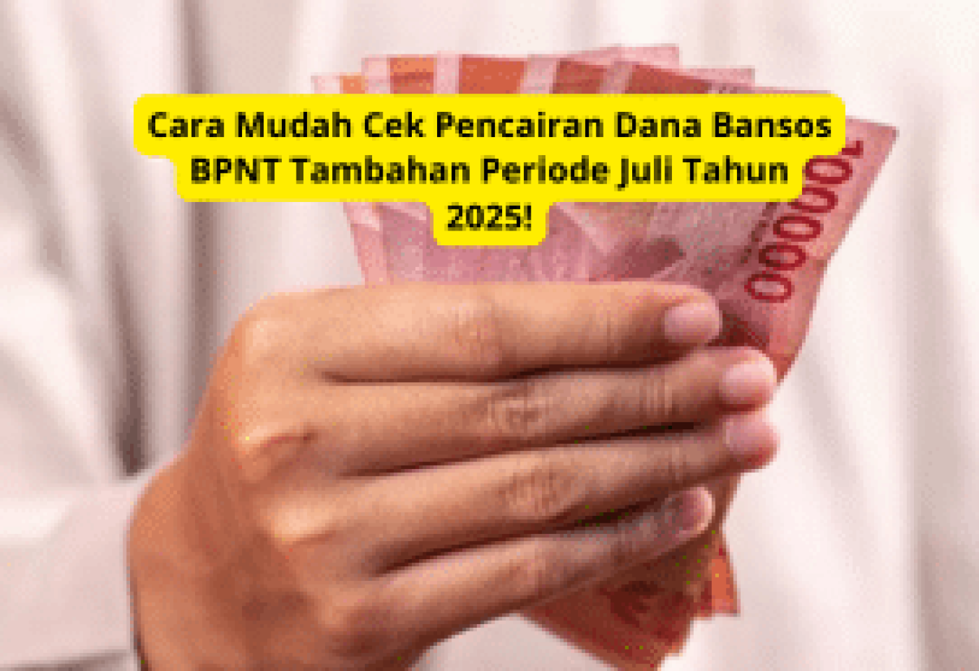 Cara Mudah Cek Pencairan Dana Bansos BPNT Tambahan Juli 2025 