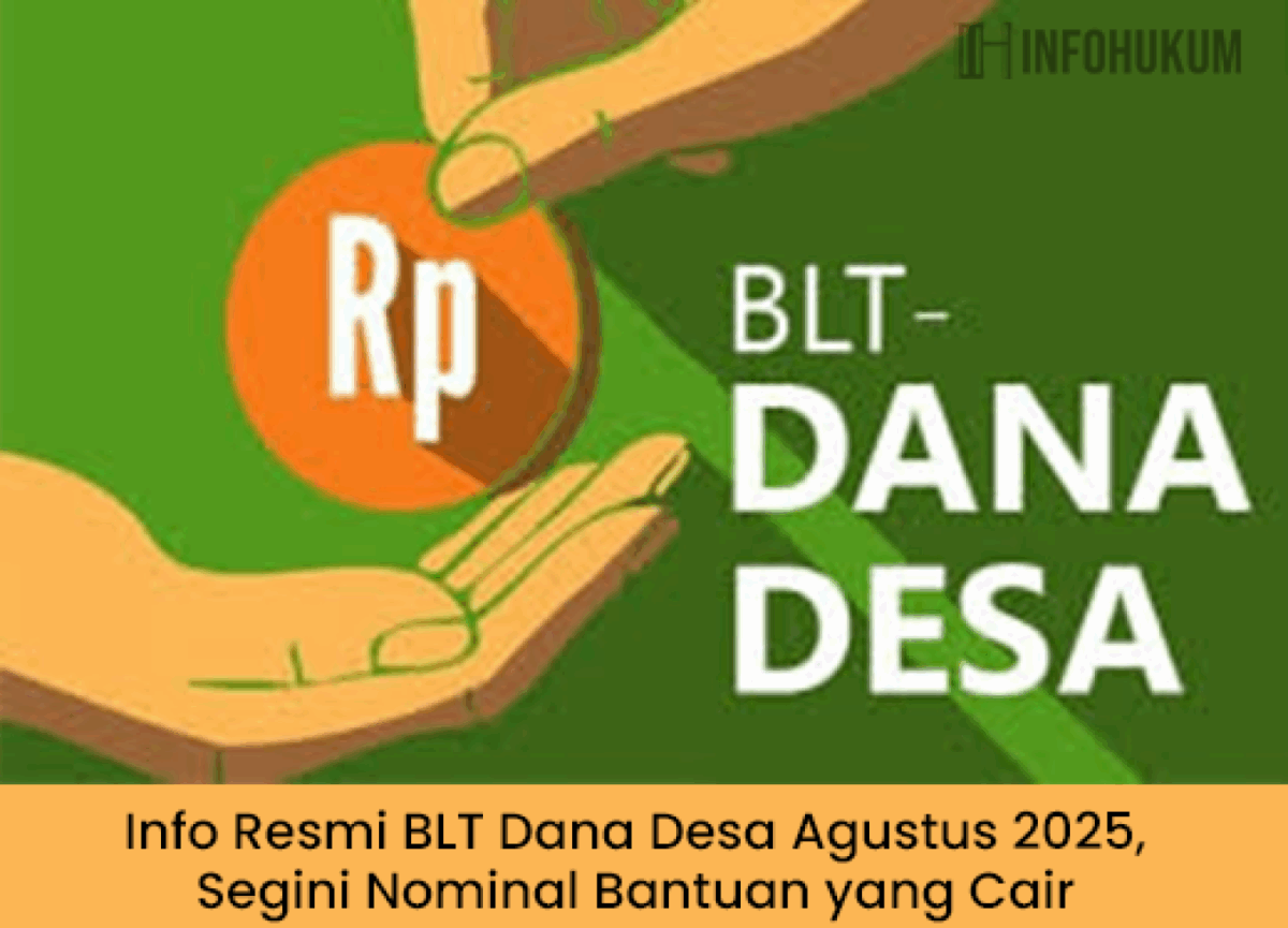 Info Resmi BLT Dana Desa Agustus 2025: Segini Nominal Bantuan yang Cair Terbaru