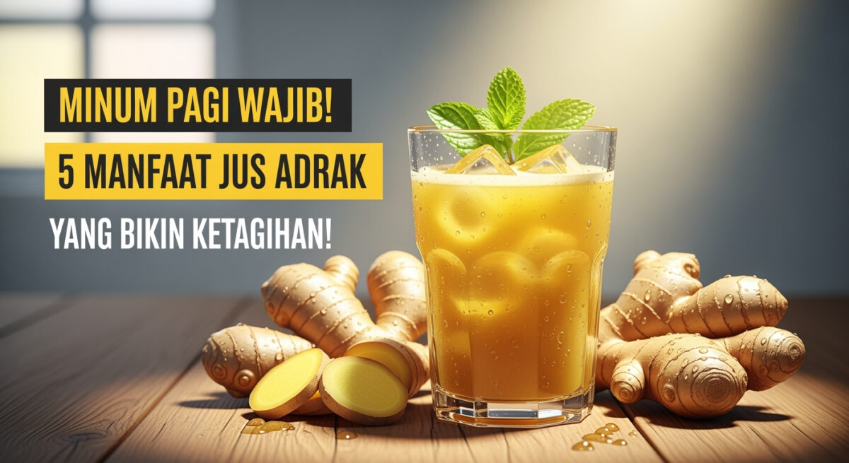 5 Manfaat Jus Adrak Setiap Pagi yang Jarang Diketahui, Tapi Efektif Bantu Jaga Kesehatan