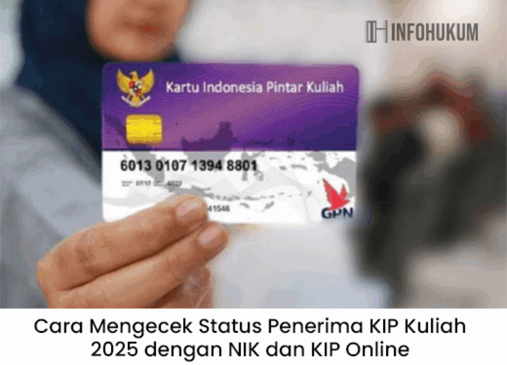Cek Status Penerima KIP Kuliah 2025: Cara Mudah Pakai NIK dan Akses KIP Online Sekarang!