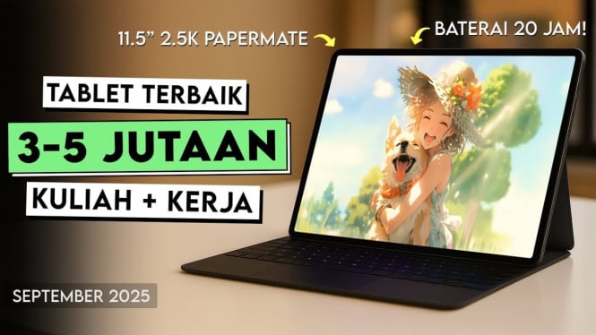 5 Rekomendasi Tablet Terbaik 3-5 Juta September 2025, Bikin Laptop Jadi Lawas!