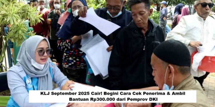 KLJ September 2025 Cair: Cek Penerima & Cara Ambil Bantuan Rp300.000 Pemprov DKI