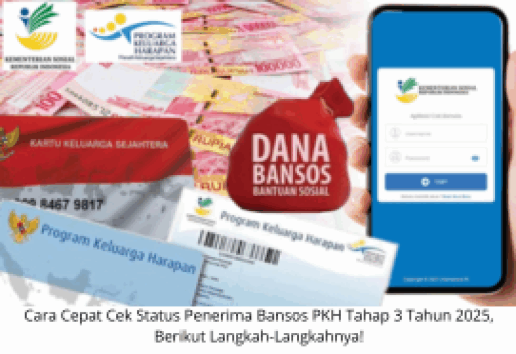 Cara Cepat Cek Status Penerima Bansos PKH Tahap 3 Tahun 2025, Simak Caranya!