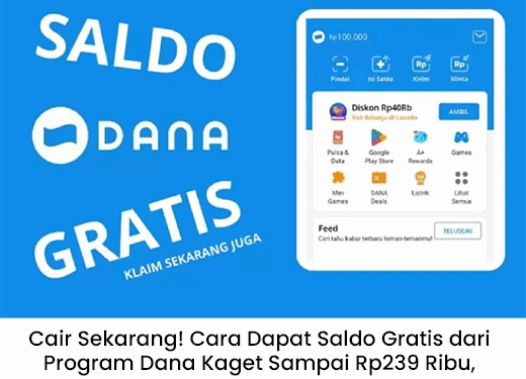 Cairkan Saldo Gratis Dana Kaget hingga Rp239 Ribu, Begini Cara Mudah dan Cepat!