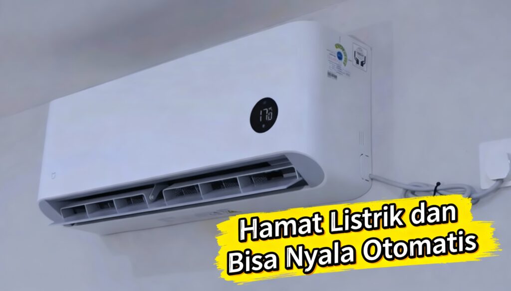 AC Pintar Xiaomi Pertama di Indonesia Harga Rp4,99 Juta, Hemat Listrik hingga 200 Watt dan Bisa Nyala Otomatis!