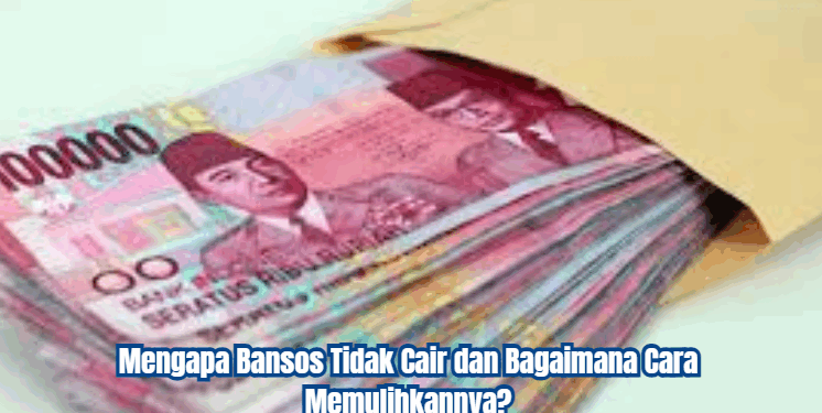 Mengapa Bantuan Sosial Tak Cair? Penyebab dan Cara Cepat Memulihkan Dana Anda!