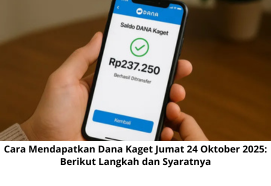 Cara Cepat Dapat Dana Kaget Jumat 24 Oktober 2025: Langkah Praktis dan Syaratnya!