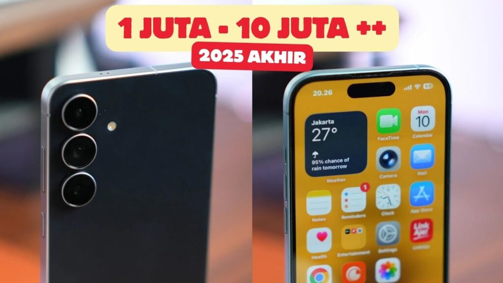 10 Rekomendasi HP Terbaik Harga 1-10 Juta, Kolaborasi Pakar Gadget Populer Indonesia