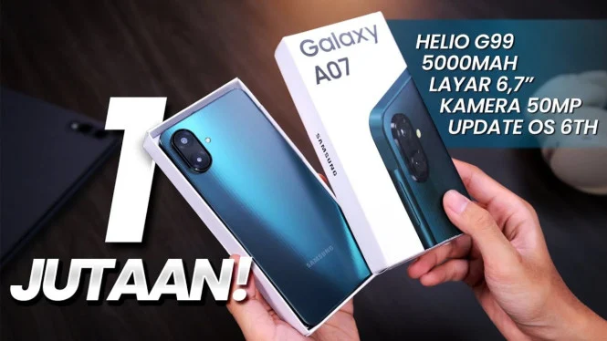 Samsung Galaxy A07 dengan Helio G99, Harga Sejutaan: Upgrade Samsung Terbaik 2025