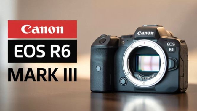 Canon EOS R6 Mark III Hadir dengan Rekaman 7K Mudah dan Dukungan Semua Format untuk Kreator