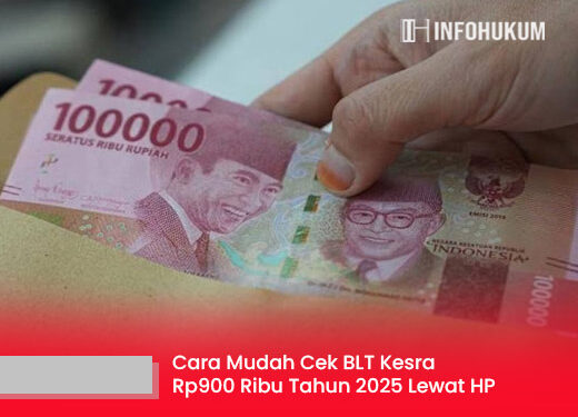 Cara Mudah Cek BLT Kesra Rp900 Ribu 2025 Lewat HP: Pastikan Nama Terdaftar Penerima Cara Mudah Cek BLT Kesra Rp900 Ribu 2025 Lewat HP: Pastikan Nama Terdaftar Penerima