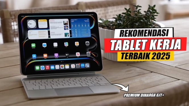 Ngejar Deadline Akhir Tahun? 4 Tablet Kerja Terbaik November 2025 yang Wajib Dimiliki!