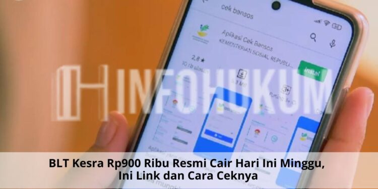 BLT Kesra Rp900 Ribu Resmi Cair Hari Ini Minggu, Cek Cara dan Link Penerimaannya Disini!