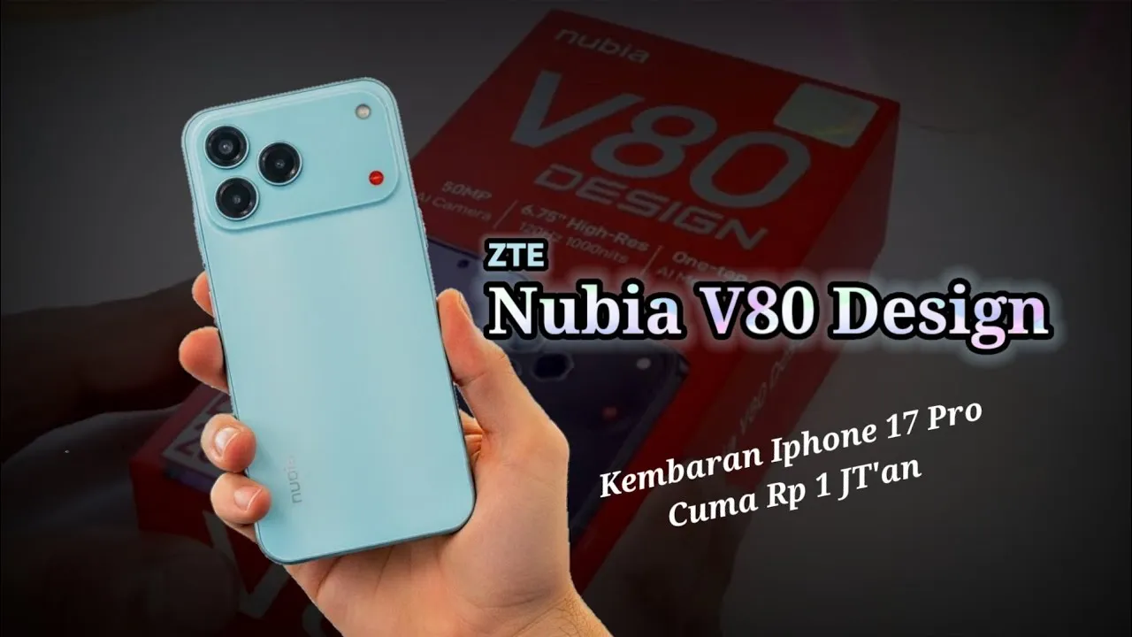 ZTE Nubia V80: Smartphone Mirip iPhone 17 Pro dengan Harga Rp1 Jutaan, Layak Dibeli?