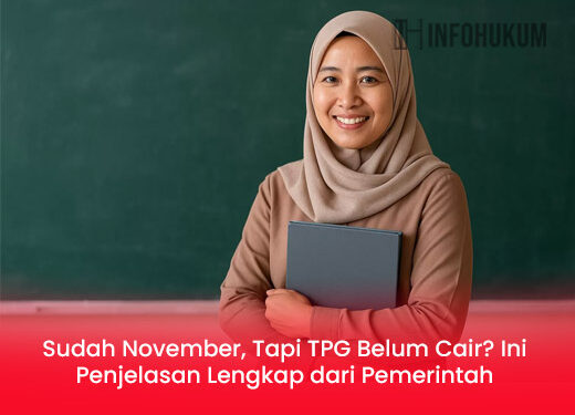 Sudah November, TPG Guru Belum Cair? Simak Penjelasan Resmi Pemerintah Terbaru 2025