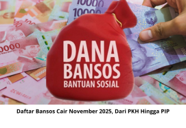 Daftar Bansos Cair November 2025: Update Terbaru PKH, PIP, dan Program Lainnya