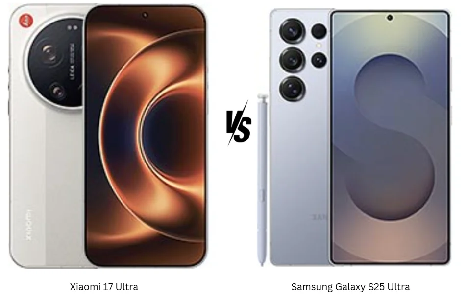Perbandingan Xiaomi 17 Ultra dan Galaxy S25 Ultra: Siapa Paling Unggul Sebenarnya?