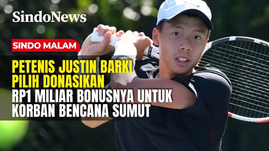 Justin Barki Relakan Bonus Rp1 Miliar dan Medali Emas SEA Games untuk Korban Banjir Sumatera
