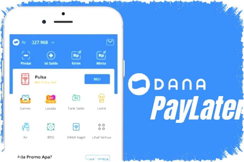 Panduan Lengkap Mengaktifkan DANA PayLater dan Ketentuan yang Perlu Dipahami