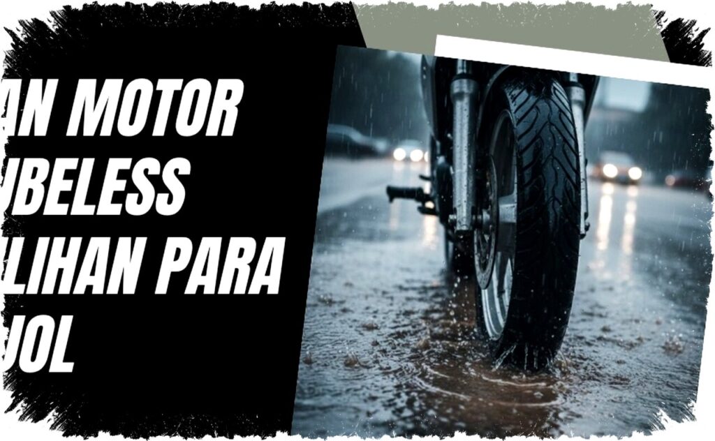4 Ban Motor Tubeless Anti Licin Musim Hujan, Pilihan Terbaik untuk Pengemudi Ojol 2026
