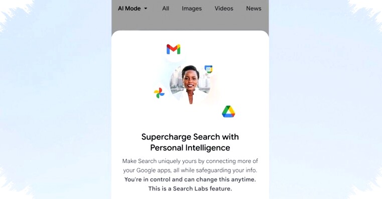 Google Perluas Fitur Personal Intelligence ke AI Mode di Pencarian untuk Hasil Lebih Personal