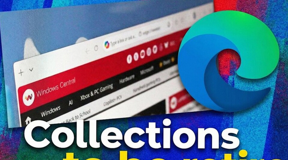 Microsoft Tutup Fitur Edge Collections, Pengguna Kewalahan Hadapi Perubahan Mendadak Microsoft Tutup Fitur Edge Collections, Pengguna Kewalahan Hadapi Perubahan Mendadak