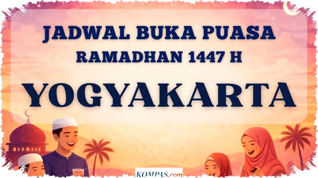 Jam Buka Puasa Yogyakarta Hari Ini Pukul 18.02 WIB, Simak Momen Maghrib yang Membawa Kelegaan dan Harapan Ramadan 2026