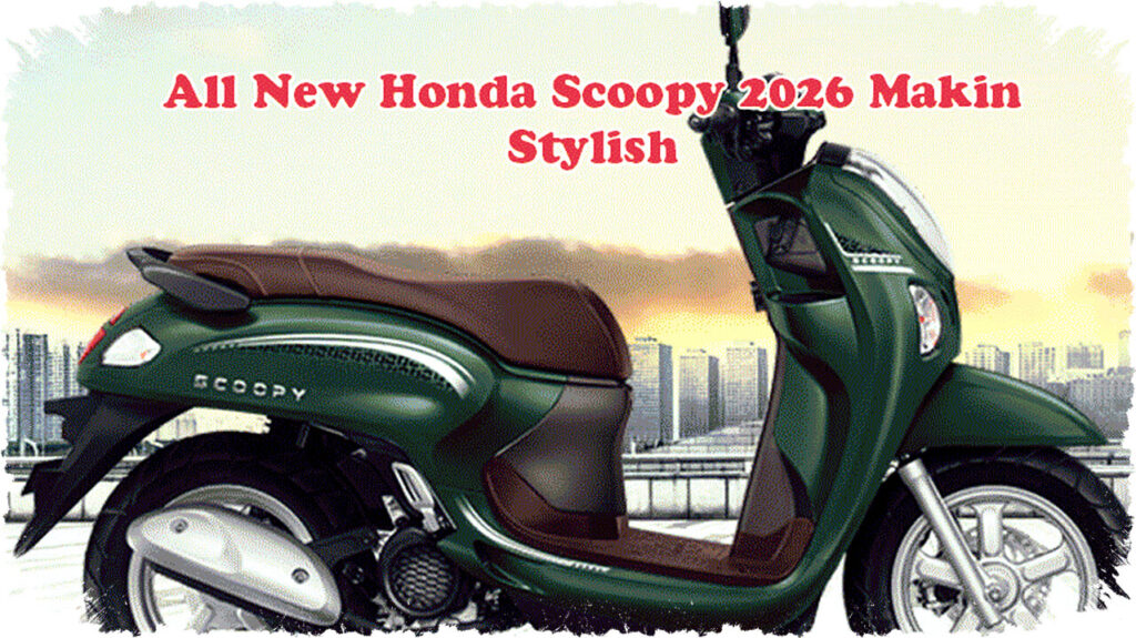 All New Honda Scoopy 2026 Tampil Memukau dengan Desain Retro-Modern yang Elegan dan Fitur Canggih untuk Gaya Hidup Urban