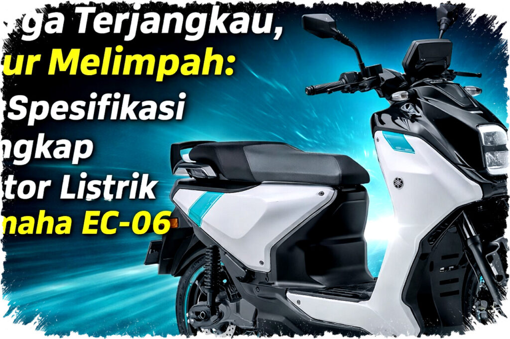 Harga Terjangkau Dan Fitur Lengkap Yamaha EC-06 Hadirkan Motor Listrik Urban Dengan Performa Maksimal
