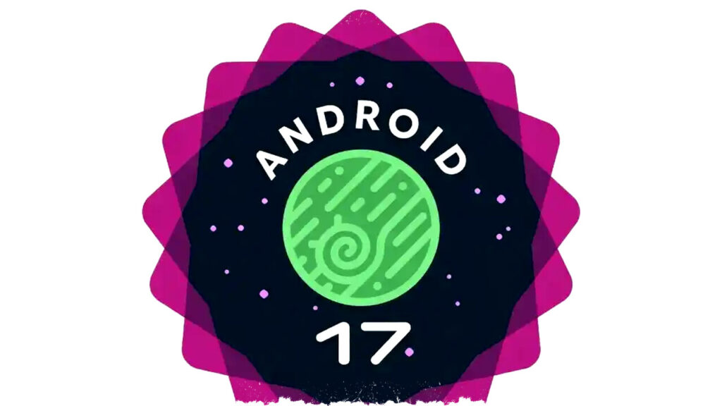 Google Rilis Android 17 Beta 1: Upgrade Kamera, Performa, dan Keamanan untuk Pengalaman Mobile Lebih Andal!