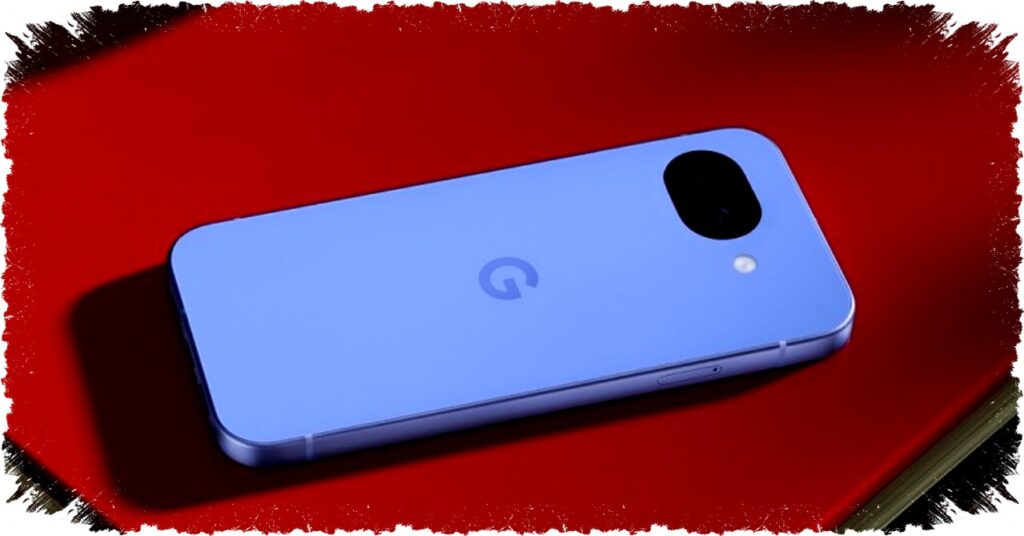 Google Pixel 10a Hadir dengan Chip Lama, Fitur Canggih, dan Pengisian Lebih Cepat—Apakah Ini Cukup untuk Saingi Kompetitor?