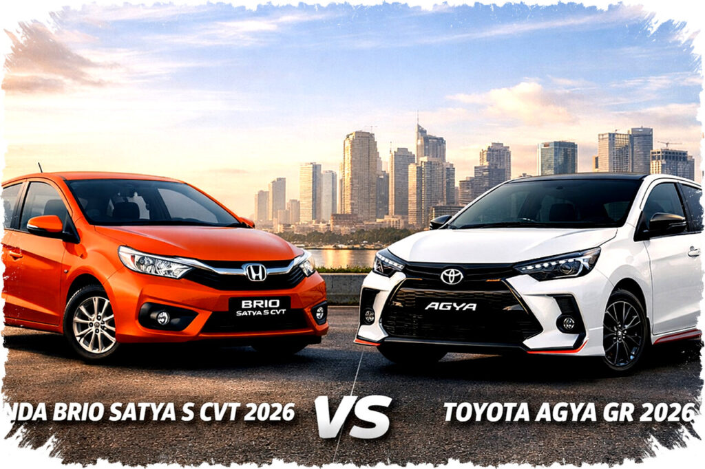 Honda Brio Satya S CVT 2026 Vs Toyota Agya GR 2026: Duel City Car Murah Vs Sporty, Mana Pilihan Terbaik Perkotaan?