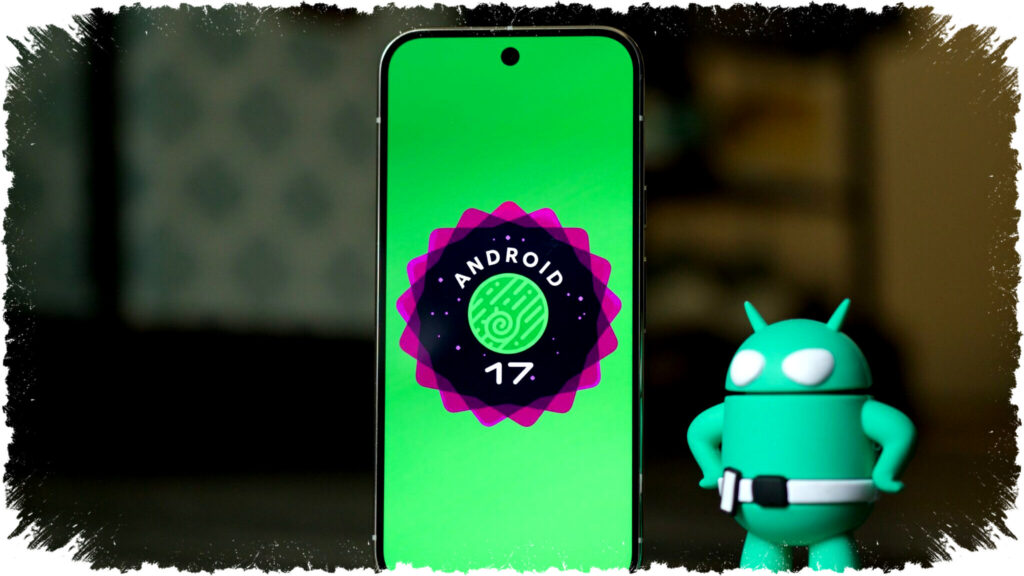 Android 17 Beta 1 Akhirnya Meluncur Setelah Tertunda, Google Diam Soal Alasan Penundaan yang Bikin Penasaran Pengguna Pixel!
