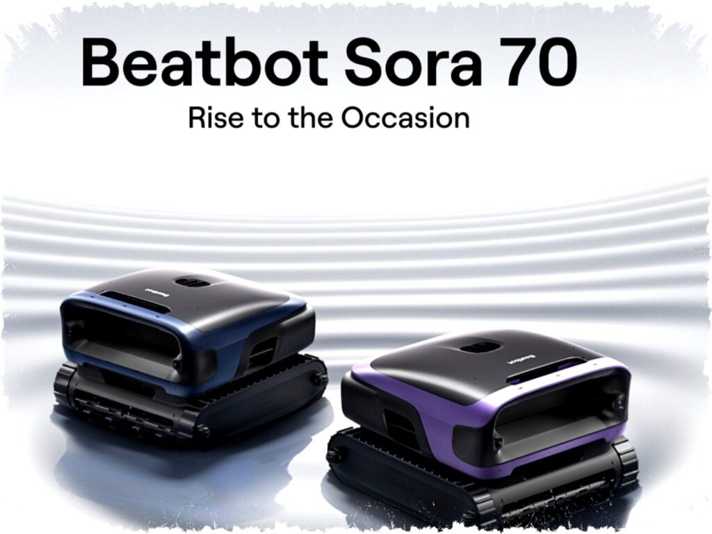 Beatbot Sora 70, Robot Pembersih Kolam dengan 4 Zona dan Fitur Cerdas untuk Efisiensi Maksimal