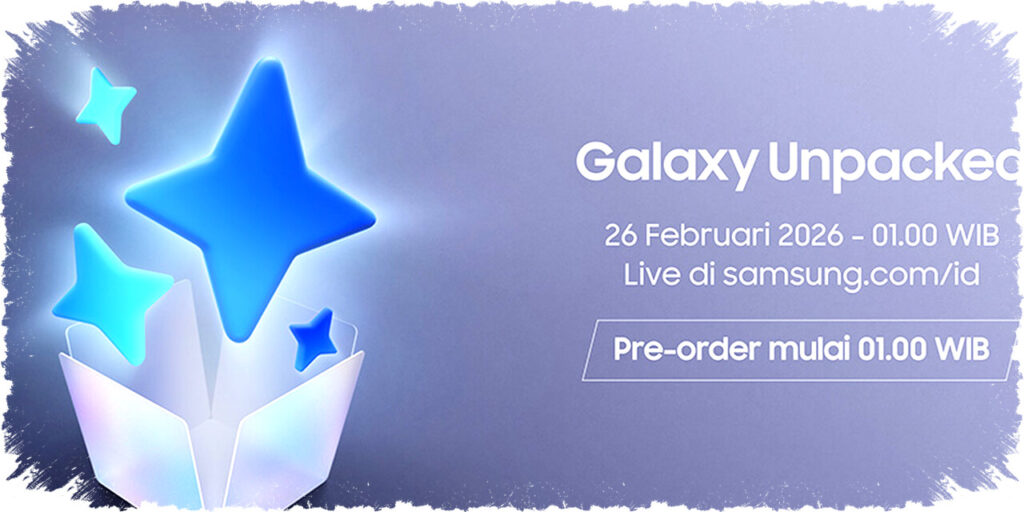 Galaxy Unpacked 25 Februari 2026: Samsung Galaxy S26 Siap Meluncur dengan Fitur dan Warna Baru