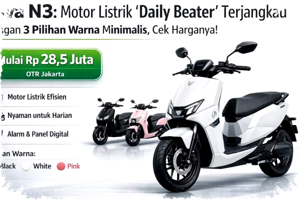 Alva N3 Motor Listrik Terjangkau dengan 3 Warna Minimalis, Cocok untuk Mobilitas Harian!