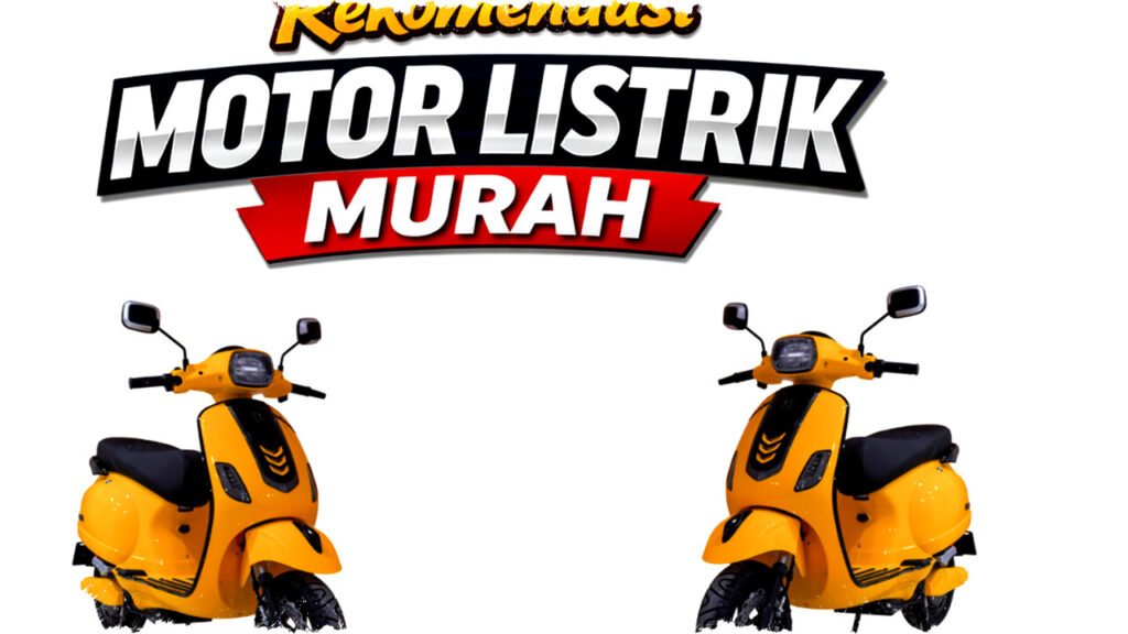 Harga Motor Listrik Buatan Indonesia Mulai 5 Jutaan, Fitur Lengkap & Cicilan Ringan 2026