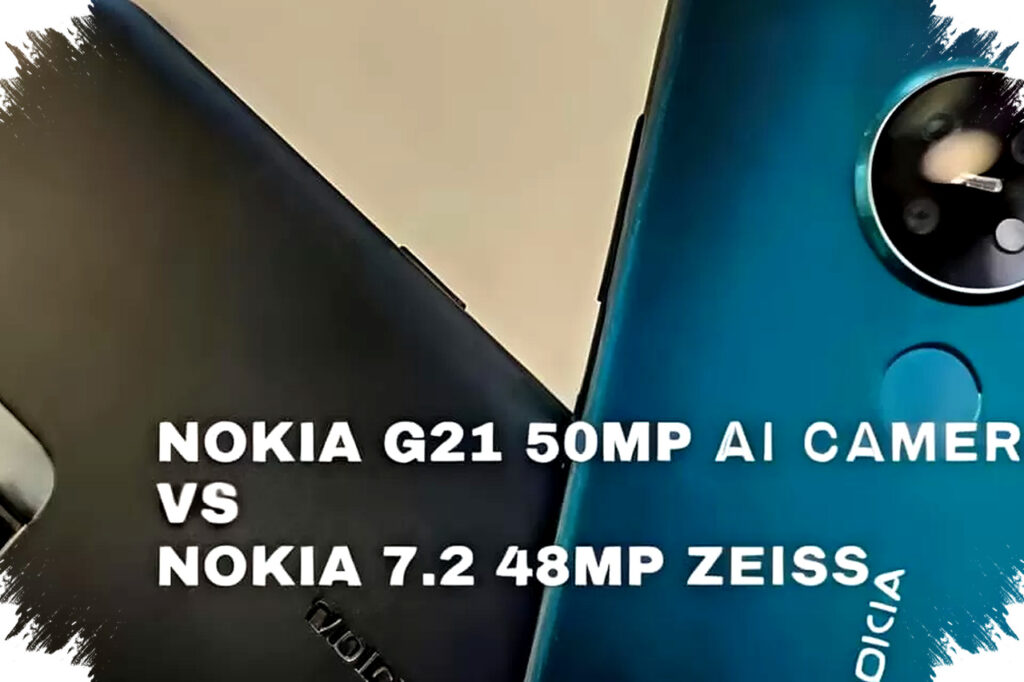Nokia G21 Vs Nokia 7.2, Sensor 50MP Baru Tak Selalu Mengalahkan Zeiss