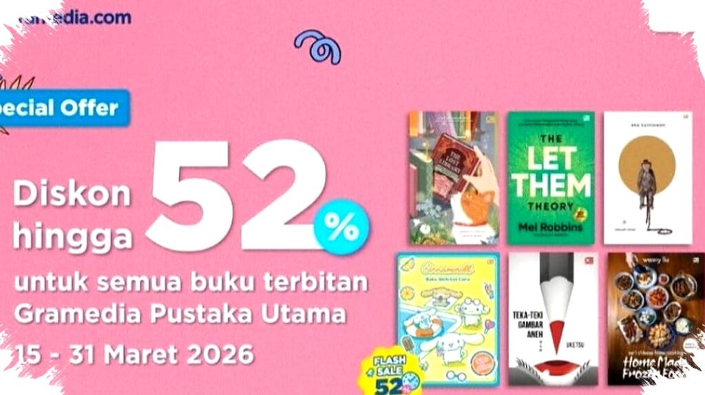 THR Jangan Habis untuk Belanja Sesaat, Gramedia Masih Diskon Buku Hingga 52%