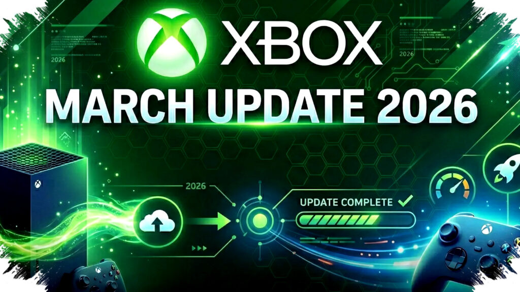 Xbox March 2026 Hadirkan Fitur Baru, Cloud Gaming Tembus 1.000 Game Owned