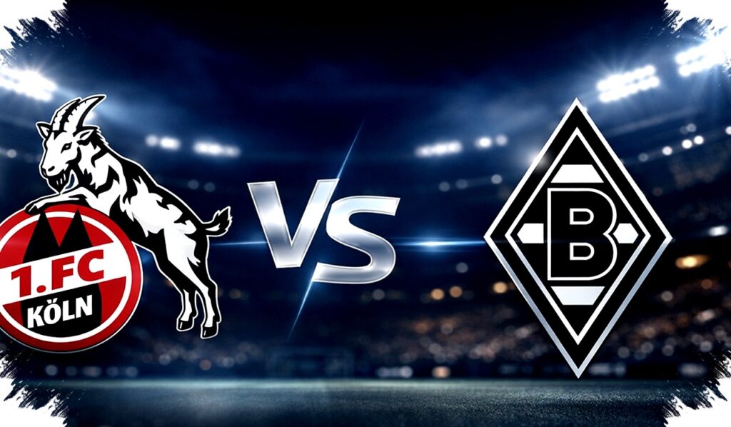 Prediksi Cologne vs Borussia M’gladbach: Perebutan Zona Aman di Derby Rhein Sengit