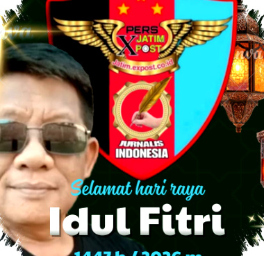 Selamat Hari Raya Idul Fitri 1 Syawal 1447 Hijriah, Redaksi Jatim Expost Membawa Pesan Maaf dan Harapan Baru