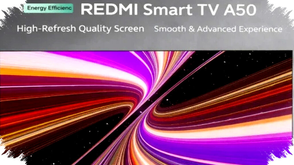 REDMI Smart TV A50 50 Inci 4K 144Hz Hadir dengan Harga Terjangkau, Layar Besar dan Performa Premium untuk Semua Rumah