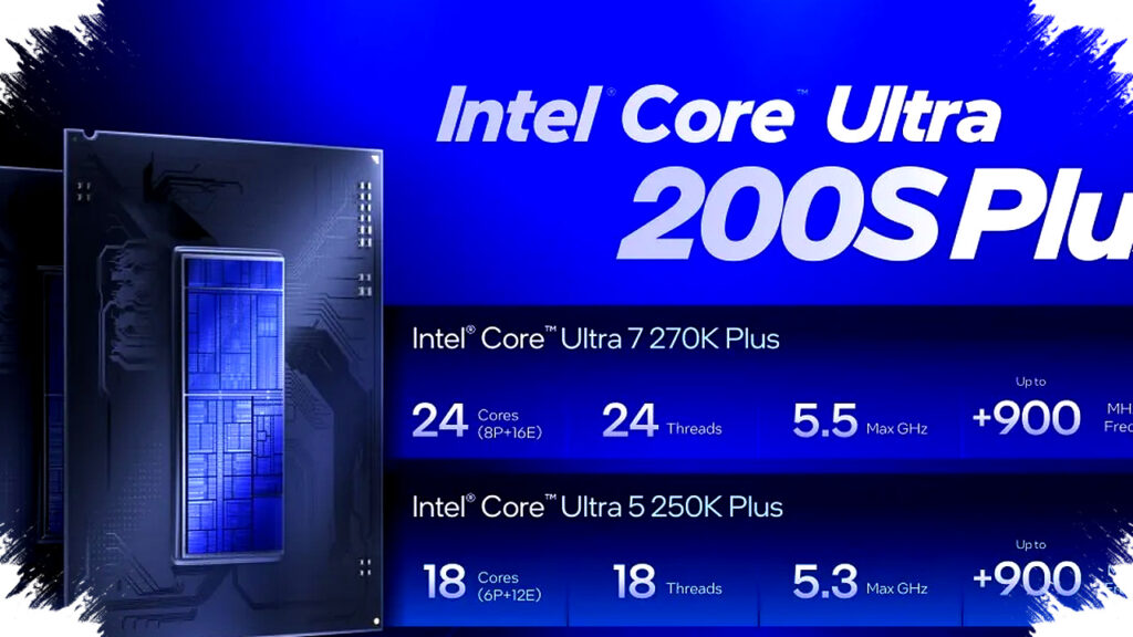 Intel Core Ultra 200S Plus Hadir Dengan Lompatan Performa Gaming 15%, Harga Mulai US$200 yang Mengejutkan Pasar