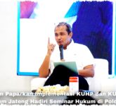 Wamenkum Paparkan Paradigma Baru KUHP dan KUHAP, Kemenkum Jateng Bersama Polda Hadapi Tantangan Penegakan Hukum Wamenkum Paparkan Paradigma Baru KUHP dan KUHAP, Kemenkum Jateng Bersama Polda Hadapi Tantangan Penegakan Hukum