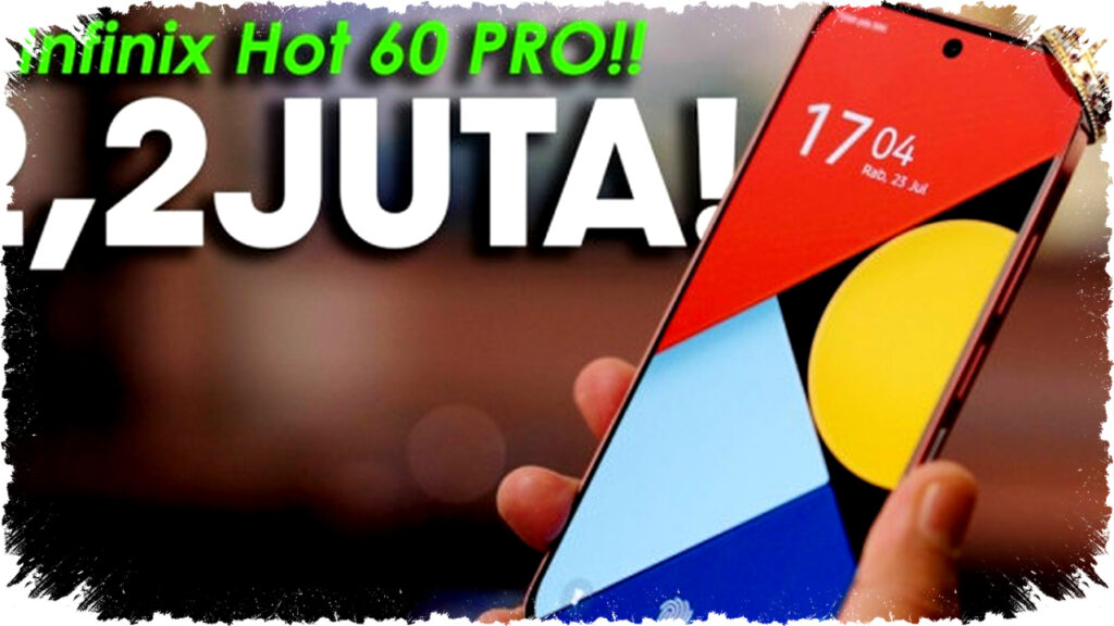 Infinix Hot 60 Pro Setelah 3 Bulan Pakai, Layar Tipis 1,5K Baterai Tahan Lama 8 Jam Apakah Layak Dibeli?