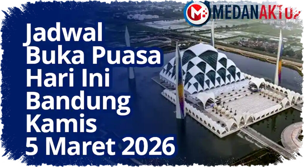 Jadwal Buka Puasa Bandung Kamis 5 Maret 2026 Pukul 18:15 WIB, Adab Berbuka yang Wajib Diketahui Setiap Muslim