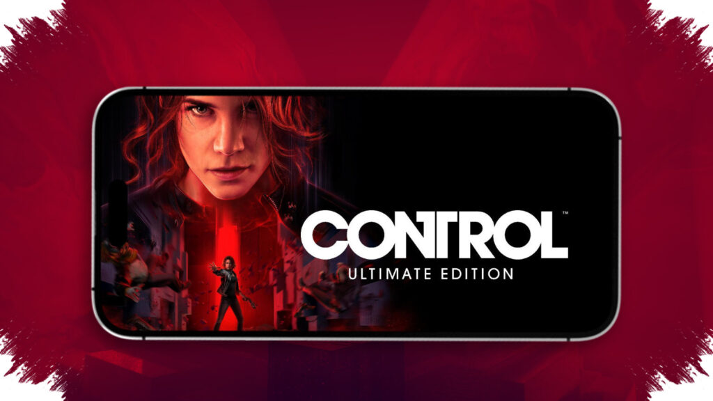 Control Ultimate Edition Akhirnya Mendarat di iPhone dan iPad, Game AAA Ini Ternyata Ramah Kantong